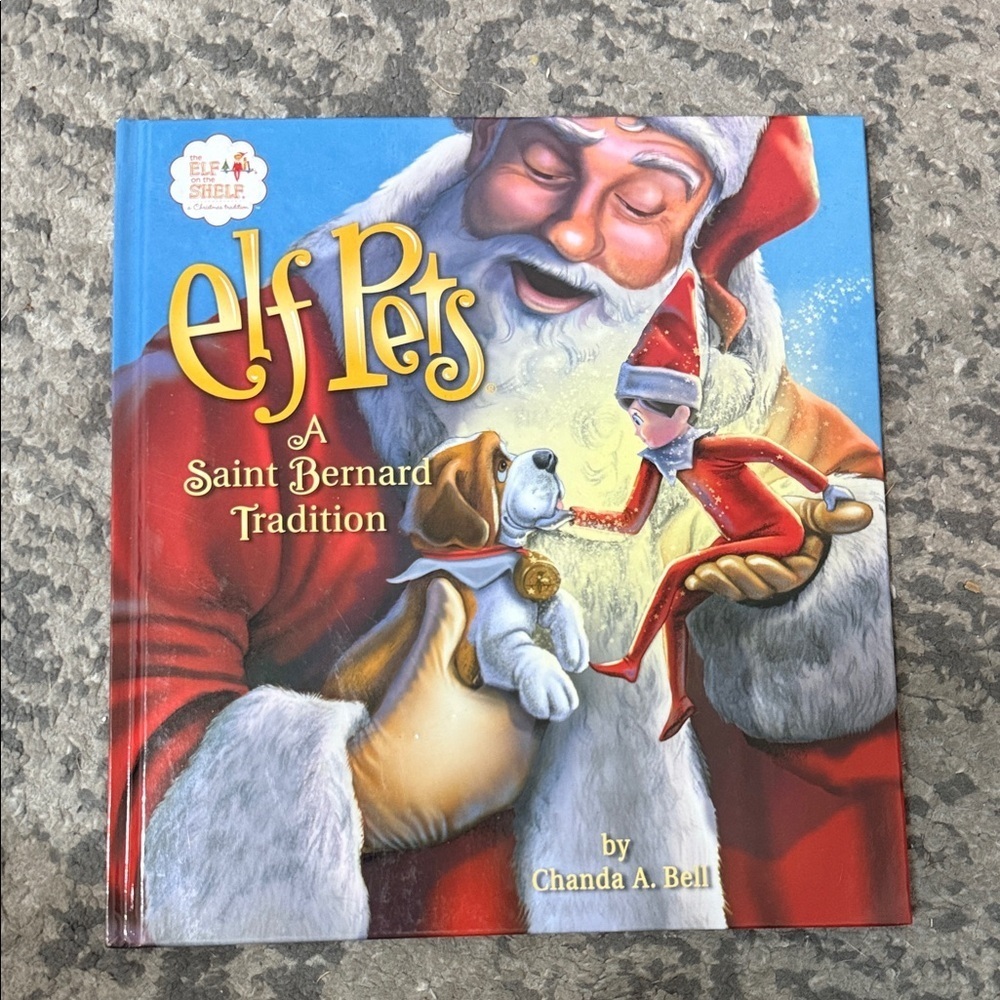 Elf Pets: A Saint Bernard Tradition Book